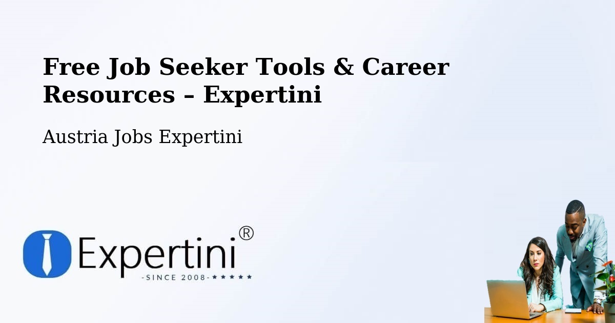 Free Job Seeker Tools & Career Resources – Traiskirchen - Traiskirchen, Austria Jobs Expertini