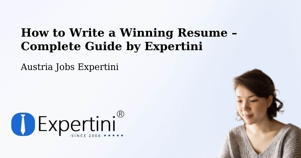 Resume Writing Guide for Job Seekers – Traiskirchen - Traiskirchen, Austria Jobs Expertini