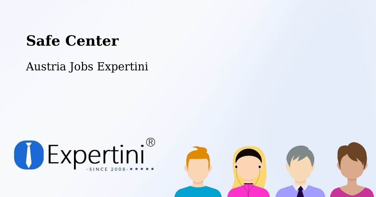 Safety Center – Traiskirchen - Austria Jobs Expertini